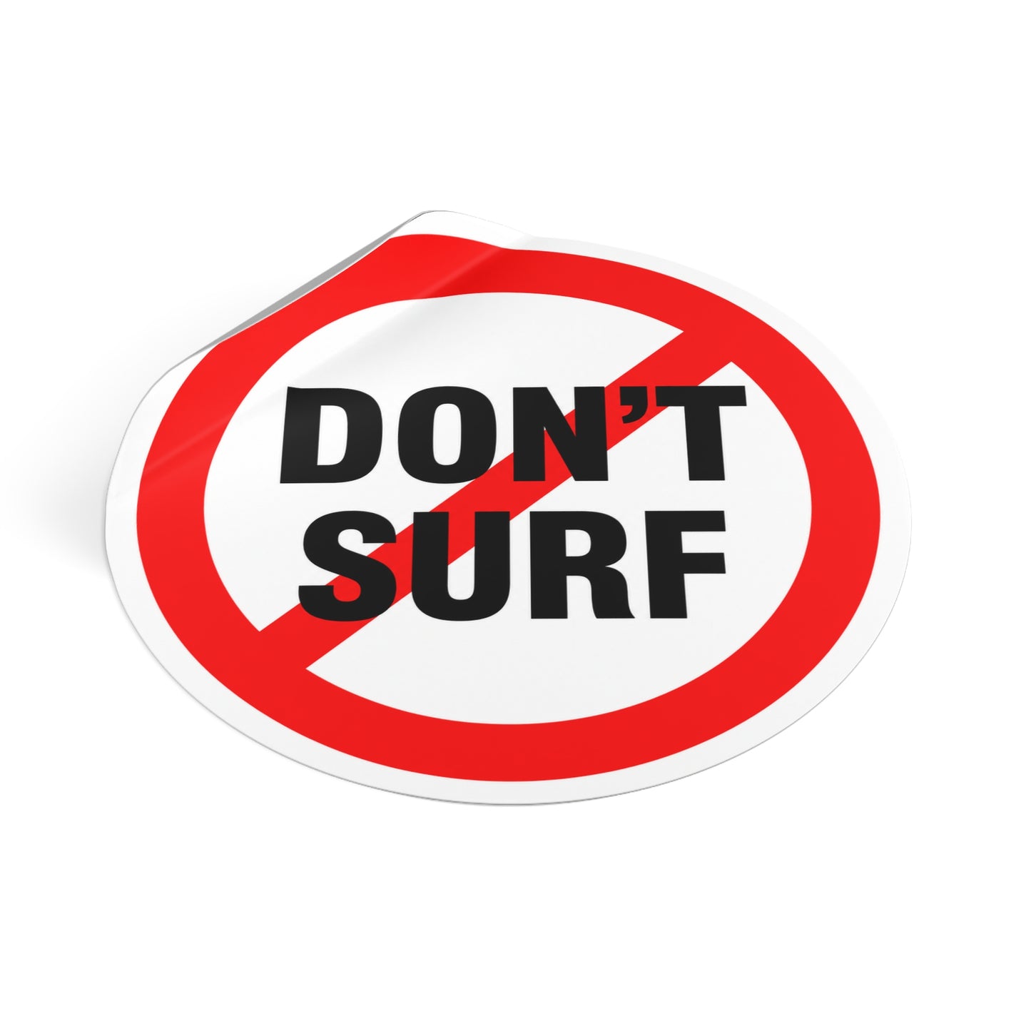 DON'T DON'T SURF